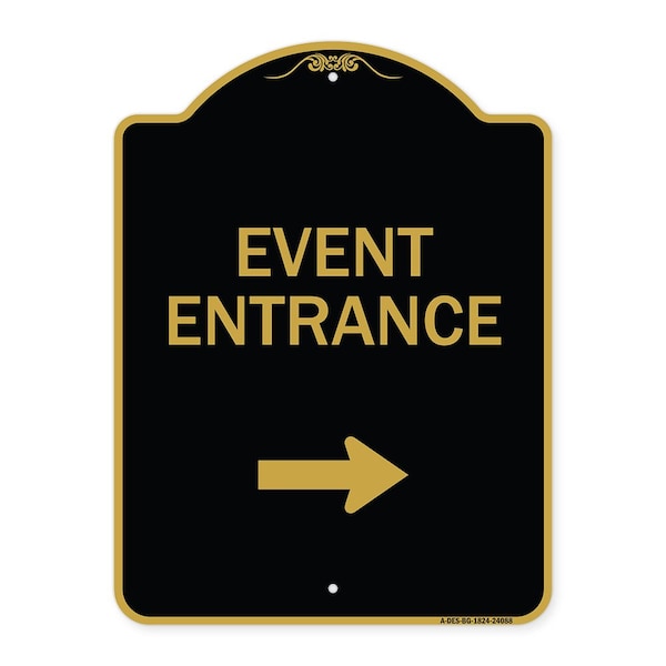 Signmission Event Entrance With Right Arrow, Black & Gold Aluminum Architectural Sign, 18" H, BG-1824-24088 A-DES-BG-1824-24088 - main